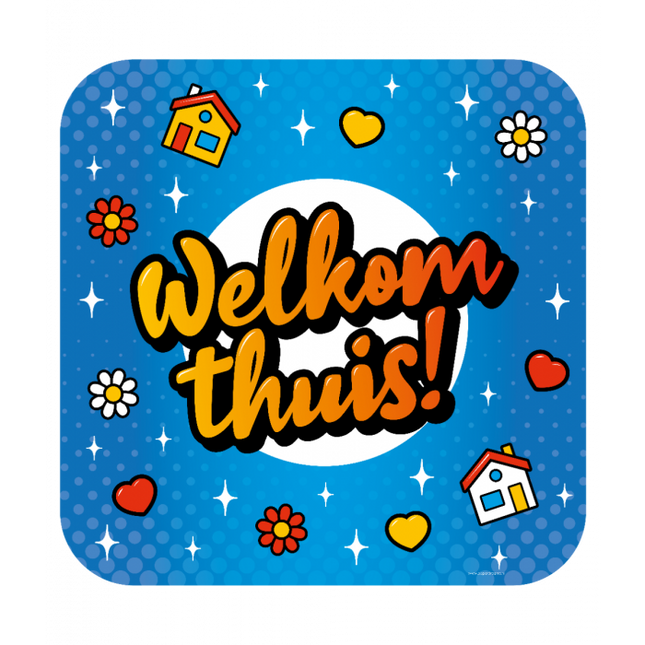 Huldeschild Cartoon - Welkom Thuis!